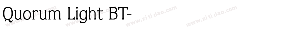 Quorum Light BT字体转换
